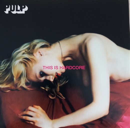 Pulp - This Is Hardcore