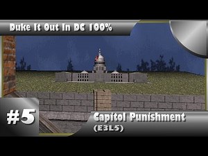 Duke It Out In DC 100% Walkthrough: Capitol Punishment (E3L5) [All Secrets]
