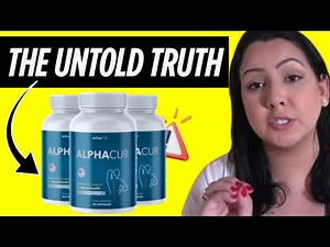 ALPHACUR SUPPLEMENT REVIEWS (I TRIED 21 DAYS) AlphaCur 🚨 Stop Nerve Pain Now?