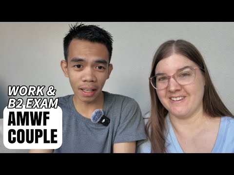Filipino about his telc B2 exam and work / AMWF couple