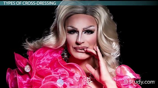What is Cross-Dressing? - Definition & Psychology