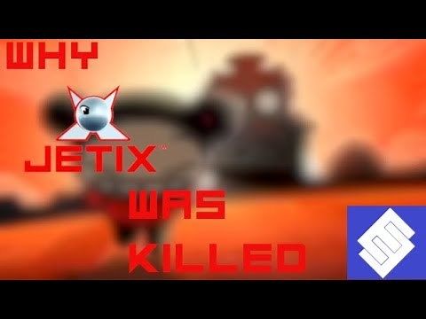 Why Jetix was Killed
