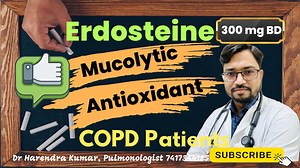Erdosteine in nut shell #erdosteine #COPDawareness #mucolytic #antioxidant | Harendra Kumar