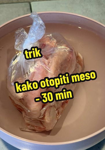 Kako brzo otopiti meso: metoda s vrućom vodom (30 min)