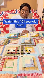 101-YEAR OLD LADY TALKS ABOUT QUILTING. 🎥: @maxineperkinswordsmith Cashapp: $ShowGrannyLove #TheBigIcon⭐️ | Vincent-Tennell