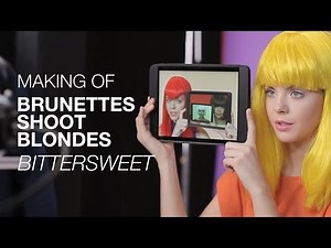 Making Of "Bittersweet" (Brunettes Shoot Blondes)