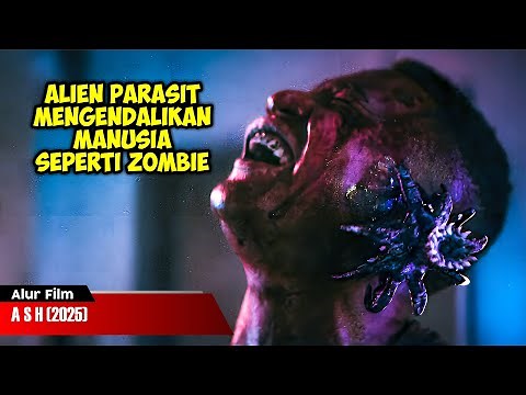 SERANGAN ALIEN PARASIT YANG MENGENDALIKAN TUBUH MANUSIA | ALUR CERITA FILM