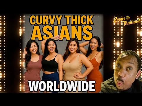 Curvy Thick Asians - The New Look of Asia: Curvy, Thick & Beautiful!