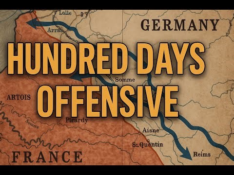 How the Hundred Days Offensive Ended World War 1 | WWI Documentary