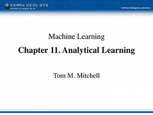 Machine Learning Chapter 11. Analytical Learning - SlideServe