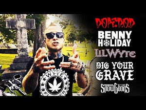 Dope D.O.D. & Benny Holiday ft Lil Wyte & Brent Lindsay - Dig Your Grave (Prod by Snowgoons)
