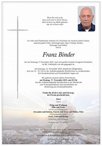 ⸻ Wir nehmen Abschied von Franz Binder einem langjährigen und geschätzten Mitglied der Union Buchkirchen. Solange es seine Gesundheit erlaubte, war Franz mit ganzem Herzen für unseren Nachwuchs da. Mit unermüdlichem Einsatz, Leidenschaft und großem Verantwortungsbewusstsein prägte er über viele Jahre die Jugendarbeit unseres Vereins. Als Nachwuchsleiter und Trainer stand er unzählige Stunden auf dem grünen Rasen, förderte Talente, gab Rat und Vorbild – stets mit Herz. Unter seiner Leitung erhiel