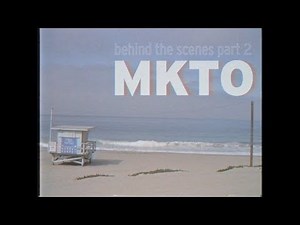 MKTO - Behind The Scenes of How Can I Forget (Part 2)