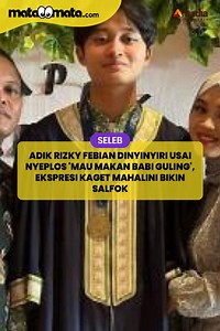 Adik Rizky Febian Dinyinyiri Usai Nyeplos 'Mau Makan Babi Guling', Ekspresi Kaget Mahalini Bikin Salfok Rizwan anak ketiga Sule diketahui hanya bercanda mengatakan itu, namun netizen tampak tak suka. | Matamatadotcom