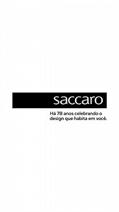 Saccaro, há 78 anos celebrando o design que habita em você. Nascemos da paixão pelo design. Aqui, tradição e inovação se unem em cada peça. Feitos pelas habilidosas e talentosas mãos dos nossos colaboradores, nossos produtos exaltam a artesania e estão presentes no mundo todo, expressando singularidade, qualidade e atemporalidade. Obrigado por nos deixar fazer parte do seu habitat. ✨ | Saccaro