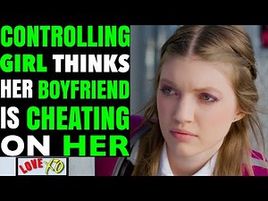 CONTROLLING Girl Thinks Her BOYFRIEND Is CHEATING On Her, She Instantly Regrets it | LOVE XO