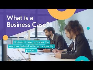 What is a Business Case?