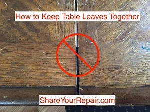 How to Keep Table Leaves Together · Share Your Repair
