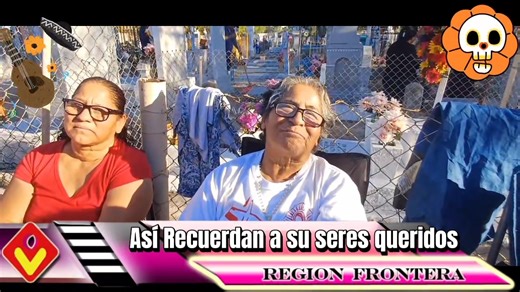 Así celebran día de los fieles difuntos en Cd Acuña Coahuila. | Región Frontera