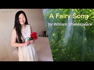 A Fairy Song, Over hill, Over Dale by Shakespeare - A Midsummer Night’s Dream (Act 2, Scene 1)