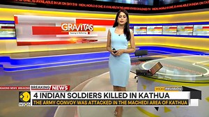 #Gravitas | Four soldiers of the Indian Army have been killed, six have been injured after terrorists ambushed an Army convoy in the Kathua district of Jammu & Kashmir. The Army vehicles were on a routine patrol of the area. Molly Gambhir brings you this report | WION