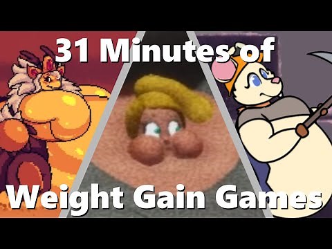 31 Minutes of Weight Gain Games