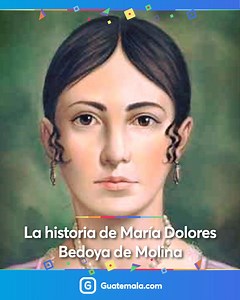 Un día como hoy pero hace 240 años nació Dolores Bedoya de Molina, la única mujer prócer de la Independencia de Guatemala. 🇬🇹 Por eso te compartimos su interesante historia. 🤓 #QuéChilero | Guatemala.com