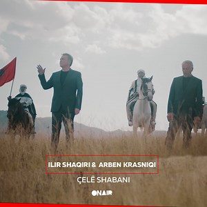 5.3K views · 117 reactions | Të dielen në orën 18:00 Ilir Shaqiri & Arben Krasniqi - ÇELË SHABANI | OnAir Popullore | Facebook
