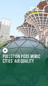Pollution pods at Cop28 in Dubai mimic the dirty air in major cities. | The National