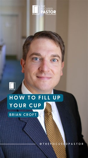 2.5K views · 31 reactions | How to Fill Your Cup | Brian Croft from Practical Shepherding #pastor #joy #soul #christian #thefocusedpastor | The Focused Pastor | Facebook