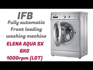 How to use IFB front loading washing machine | ELENA AQUA SX 6kg 1000 RPM (LDT) | full demo |🌞🌞🌞