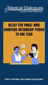 3.5K views | Relief for FMGs: NMC Shortens Internship Period to One...