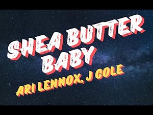 Ari Lennox, J. Cole - Shea Butter Baby (From “Creed II: The Album”) (Lyric Video)