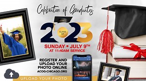 Register and upload photo here by July 2, 2023 https://app.acogplus.org/2023-acog-graduates/ #acogeverywhere #acogstrong | Apostolic Church of God - Chicago | Facebook