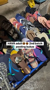 HÀVÀ adult😍😍 2nd batch posting bukas | Branded Footwear by Sweet Ukay2x