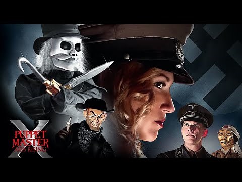 Puppet Master: Axis Rising (2012) | Full Movie | Kip Canyon | Jean Louise O'Sullivan