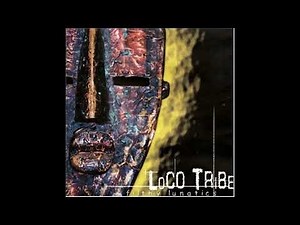 Loco Tribe - Filthy Lunatics (FULL ALBUM) (1999)