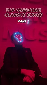 Top Hardcore Classics Songs Part 1 | Hardstyle Hardcore Lovers