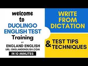 Duolingo English Test - Write from dictation Tips & Techniques