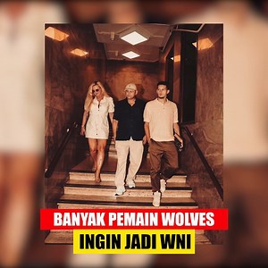 Kelakar Justin Hubner: Banyak Pemain Wolves Ingin Jadi WNI | Video musik