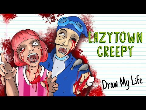 LAZYTOWN CREEPY | Draw My Life