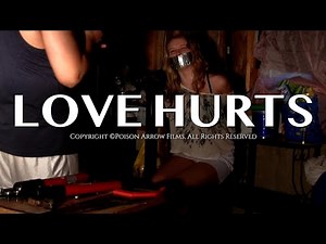 Love Hurts - A short film