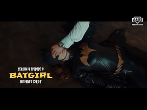 Batgirl Fan film series (S4,Ep.9) ( DC Comics/Superheroine/Short movie)