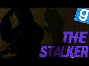 Gmod The Stalker - ABSOLUTE FEAR! - [Garrys Mod The Stalker Gameplay]
