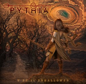 Pythia - V Pt. 1 : Unhallowed - Metal Temple Magazine