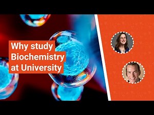 Why study Biochemistry at University? | UniTaster On Demand