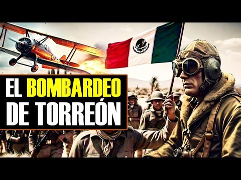 💥The Aerial Bombing of Torreón 1929 - History of Mexico✅