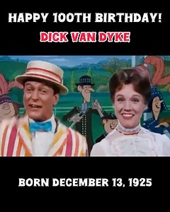 782K views · 29K reactions | Happy 100th Birthday to a true legend, Dick Van Dyke! Born on December 13, 1925  Oh how I loved this movie when I was little! #marypoppins #dickvandyke #julieandrews #nostalgia #supercalifragilisticexpialidocious | 80s Deennice | Facebook
