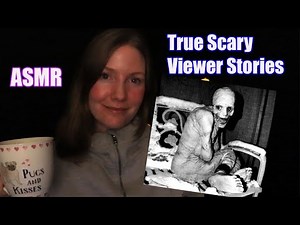 [ASMR] Whispering True Viewer Scary Stories EAR to EAR (True Scary Bedtime Stories)