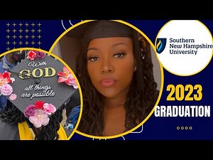 I GRADUATED!! | CLASS OF 2023 | #SNHU